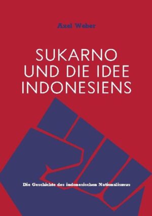 Sukarno und die Idee Indonesiens | Bundesamt für magische Wesen
