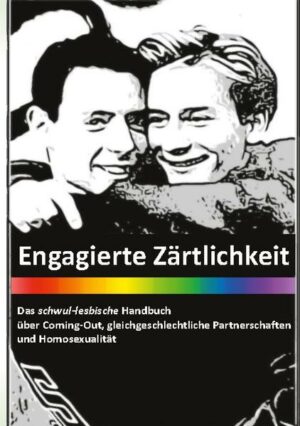 Engagierte Zärtlichkeit - Das schwul-lesbische Handbuch | Bundesamt für magische Wesen