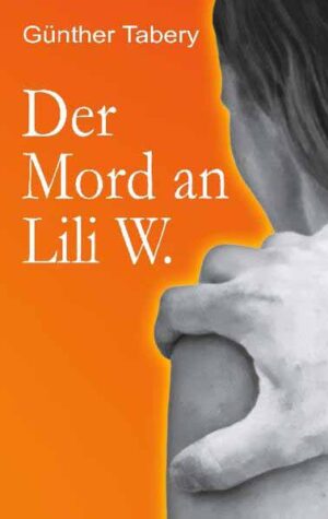 Der Mord an Lili W. | Günther Tabery