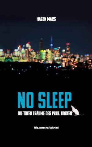 No Sleep Die toten Träume des Prof. Norten | Hagen Mars