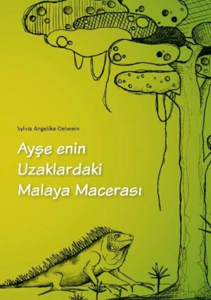 Ayse enin Uzaklar daki Malaya Macerasi | Bundesamt für magische Wesen