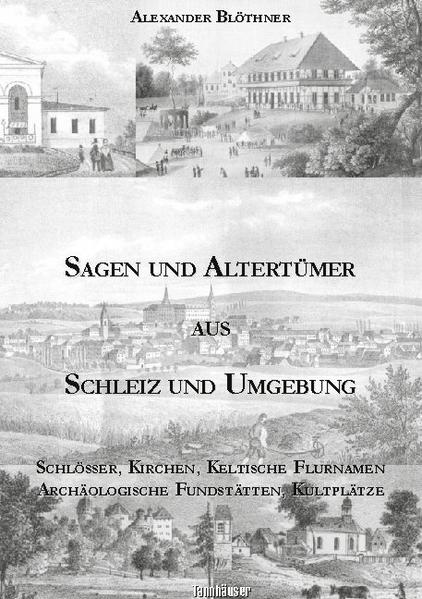 Sagen und Altertümer aus Schleiz und Umgebung | Bundesamt für magische Wesen