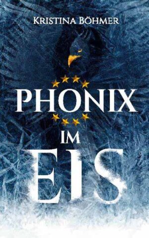 Phönix im Eis | Kristina Böhmer