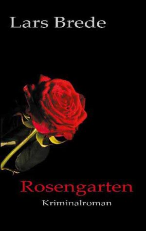 Rosengarten | Lars Brede