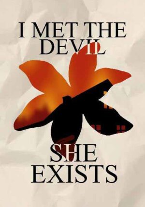 I met the devil - she exists | Martin Pris
