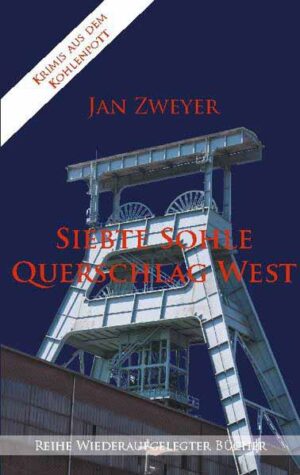 Siebte Sohle, Querschlag West | Jan Zweyer