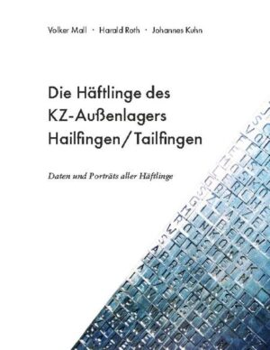 Die Häftlinge des KZ-Außenlagers Hailfingen/Tailfingen | Bundesamt für magische Wesen