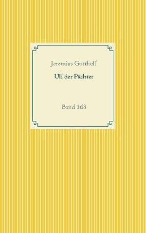 Der Roman Uli der Pächter erschien als Folgeband von Uli der Knecht im Jahr 1849, wie der Vorgängerband als episodenhaft erzählter Bildungsroman. Uli wird Hofpächter und Ehemann. Und er setzt durch Habsucht sein Glück aufs Spiel.