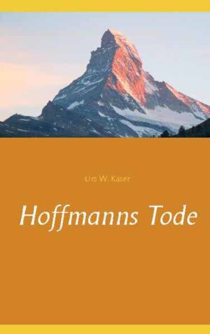 Hoffmanns Tode | Urs W. Käser