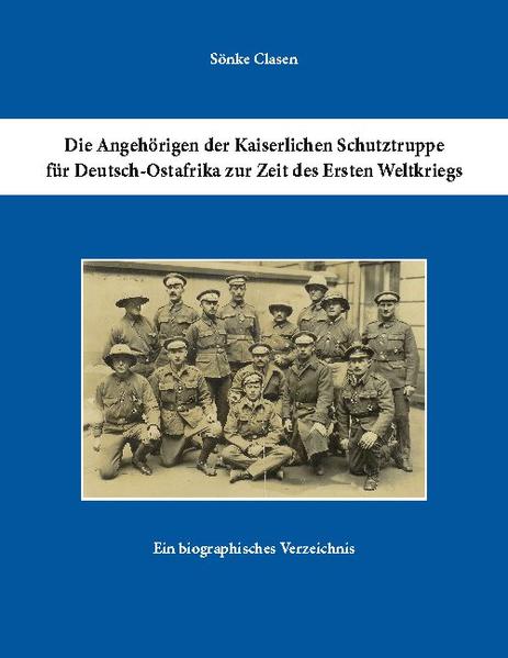 Die Angehörigen der Kaiserlichen Schutztruppe für Deutsch-Ostafrika zur Zeit des Ersten Weltkriegs | Bundesamt für magische Wesen