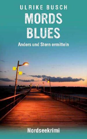 Mordsblues Nordseekrimi | Ulrike Busch