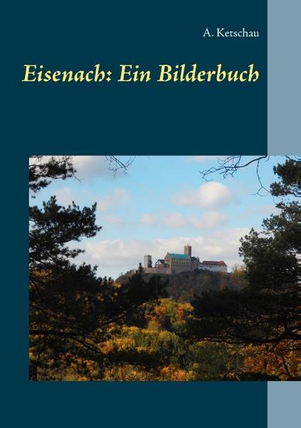 Eisenach: Ein Bilderbuch | Bundesamt für magische Wesen