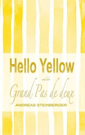 Hello Yellow und der Grand Pas de deux | Bundesamt für magische Wesen
