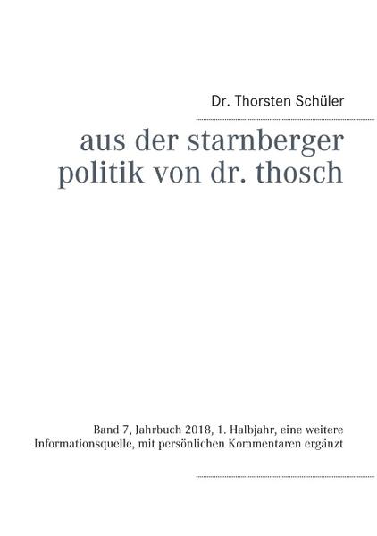 Aus der Starnberger Politik von Dr. Thosch | Bundesamt für magische Wesen