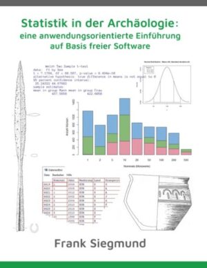 Statistik in der Archäologie: eine anwendungsorientierte Einführung auf Basis freier Software | Bundesamt für magische Wesen