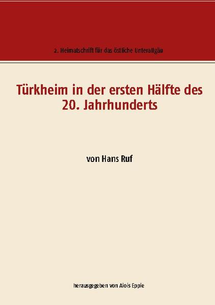 Türkheim in der ersten Hälfte des 20. Jahrhunderts | Bundesamt für magische Wesen