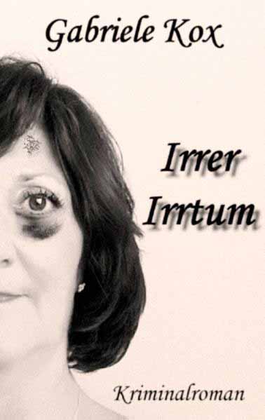 Irrer Irrtum | Gabriele Kox