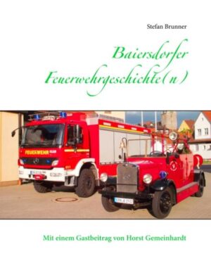 Baiersdorfer Feuerwehrgeschichte(n) | Bundesamt für magische Wesen