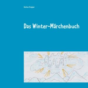 Das Winter-Märchenbuch | Bundesamt für magische Wesen