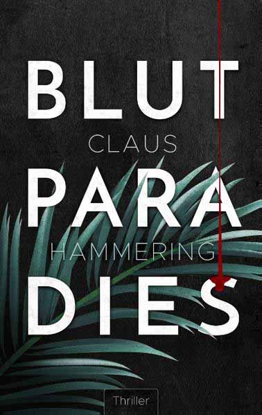 Blutparadies | Claus Hammering