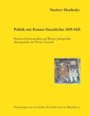 Politik mit Ennser Geschichte 1419-1421 | Bundesamt für magische Wesen