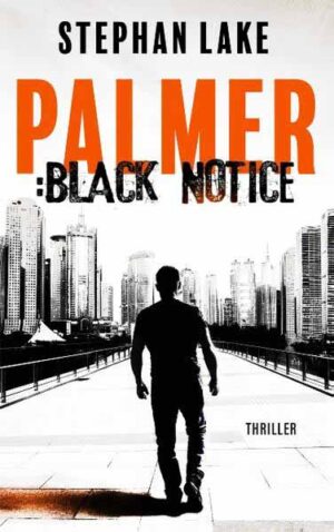 Palmer :Black Notice | Stephan Lake