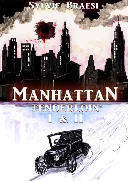 Manhattan Tenderloin | Sylvie Braesi