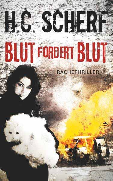 Blut fordert Blut | H.C. Scherf