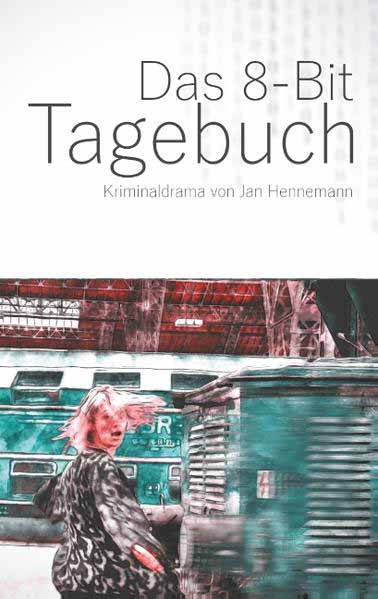 Das 8-Bit Tagebuch | Jan Hennemann