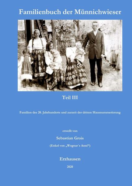 Familienbuch der Münnichwieser: Familienbuch der Münnichwieser Teil III | Bundesamt für magische Wesen