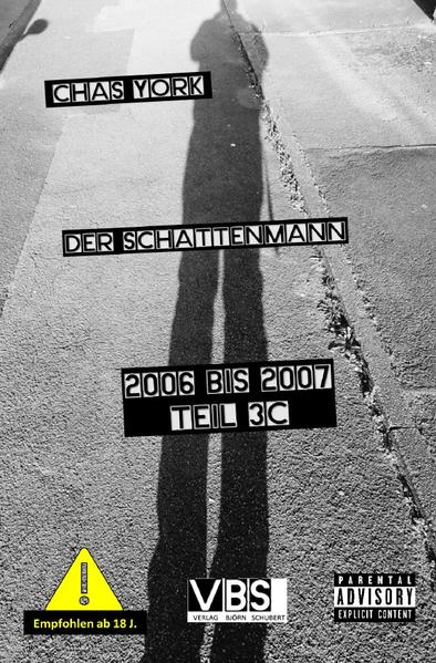 Chas York - Der Schattenmann: 2006 bis 2007 Teil 3C | Bundesamt für magische Wesen
