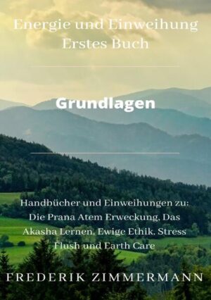 Du willst Magie in deinem Leben? In diesem Buch findest du Einweihungen zu fünf meiner Energiesysteme und einen Leitfaden zum energetischen Arbeiten. Die Prana Atem Erweckung damit du mit jedem Atemzug mehr Energie hast. Das Akasha Lernen um direkt aus den höheren Welten zu lernen. Ewige Ethik um eine Ethik zu entwickeln welche zu Glück und Fülle führt. Stress Flush um den Stress aus dir herauszuspülen. Earth Care um der Erde und der Menschheit in diesen Zeiten beizustehen. Spirituell und Energetisch Liebevoll und Miteinander Weltoffen www.frederik- zimmermann.de