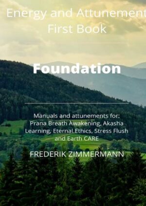Ready for some magic? This book contains a general part about energetic work and five of my energy systems: The Prana Breath Awakening so that you have more energy with every breath. The Akashic Learning to learn directly frome higher worlds. Eternal Ethics to develop ethics which leads to happiness and abundance. Stress Flush to take the stress out of you. Earth Care to help Earth and humanity in these times. 100% Spiritual and energetic 100% Loveful and with each other 100% Open minded www.frederik- zimmermann.de