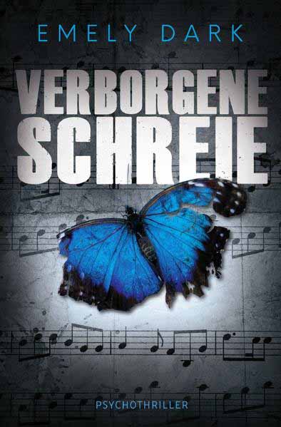 Verborgene Schreie Psychothriller | Emely Dark