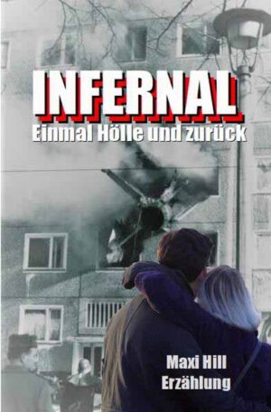 Infernal - Einmal Hölle und zurück | Maxi Hill