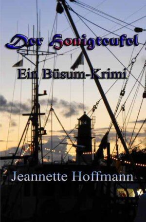 Der Honigteufel | Jeannette Hoffmann