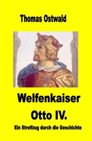 Welfenkaiser Otto IV. | Bundesamt für magische Wesen