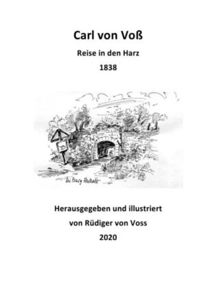 Carl von Voss - Reise in den Harz 1838 | Bundesamt für magische Wesen