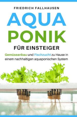 Aquaponik im Eigenbau - Der deutsche Leitfaden zum Bau und Betrieb eines nachhaltigen aquaponischen Systems Das kompakte Buch rund um die aquaponischen Systeme mit nachhaltigem Gemüseanbau und Fischzucht! Möchten Sie in Ihrem Garten frisches Gemüse ernsten und Fische züchten? Suchen Sie nach einer neuen Herausforderung, bei der es darum geht, Ihre Familie gesund und nachhaltig zu ernähren? Sie erfahren in diesem Wissensratgeber, was Sie für Ihr eigenes Aquaponik-System benötigen und wie der Gemüseanbau und die Fischzucht mit Effizienz funktionieren. Dieser ultimative Leitfaden ist einfach und verständlich: Ein praxisnaher Ratgeber, der die Vorteile und Funktionen der aquaponischen Systeme offenbart und zum Nachmachen einladet. Nachhaltige Aquaponik für Anfänger: ➤ Warum Aquaponik eine nachhaltige Art des Gemüseanbaus ist ➤ Der Nährstoffkreislauf, der die Aquaponik möglich macht ➤ Verschiedene Systeme, die Sie für den Anbau von Frischprodukten verwenden können ➤ Die Futtermenge für optimales Pflanzen- und Fischwachstum ➤ Die richtige Temperatur für optimales Wachstum ➤ Wie Sie die verfügbaren Nährstoffe in Ihrem System erhöhen können ➤ Die richtigen Fische für die Aquaponik ➤ Welche Pflanzen am besten wachsen und welche man vermeiden sollte ➤ Die Vorteile von Aquaponik für Mensch und Umwelt ➤ Die Prinzipien der Aquaponik ➤ Und vieles, vieles mehr Lassen Sie sich diesen Mehrwert nicht entgehen und sichern Sie sich jetzt Ihre Ausgabe von „Aquaponik für Einsteiger“. Vor einigen Jahren wusste ich noch nichts über Aquaponik. Ich konsumierte alle Informationen, die damals zur Verfügung standen. Heute möchte ich dieses Wissen mit Ihnen teilen. Mit den in diesem Buch enthaltenen Informationen werden Sie in der Lage sein, Ihr System entsprechend Ihrem Budget, Ihrer Zeit und dem verfügbaren Platz zu erstellen. Viel Freude beim Lesen wünscht Ihnen Ihr Friedrich Fallhausen