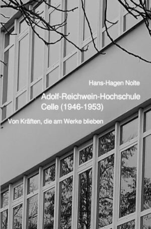 Adolf-Reichwein-Hochschule Celle (1946-1953) | Bundesamt für magische Wesen