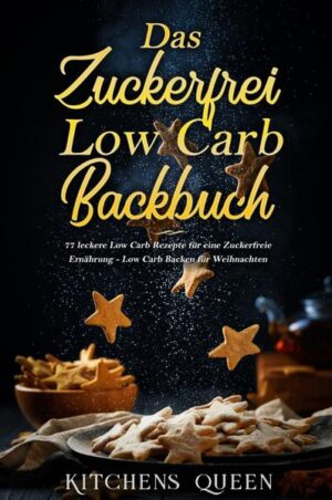 Das Zuckerfrei Low Carb Backbuch 77 leckere Low Carb Rezepte für eine Zuckerfreie Ernährung - Low Carb Backen für Weihnachten Köstliche Plätzchen und Desserts Low Carb zuckerfrei? Ja das geht! Möchten Sie Rezepte Low Carb ohne Zucker, die Sie auch als Anfänger direkt nachmachen können? Dann ist Das Zuckerfrei Low Carb Backbuch genau das richtige Buch für Sie! Es enthält 77 abwechslungsreiche Low Carb Rezepte für eine Zuckerfreie Ernährung. Von den leckeren Zimtschnecken Keksen bis hin zum Apfelrosen-Tarte. Sie lernen Low Carb Backen ohne Zucker und erhalten leckere Rezepte, die Sie direkt nachmachen können. Lassen Sie sich auf die Welt von Low Carb Backen ohne Zucker ein. Ich bin mir sicher, dass auch einige Zuckerfrei Low Carb Rezepte für Sie dabei sind, die Sie in Ihr Repertoire aufnehmen können. Auch für Leute mit wenig Zeit sind diese Low Carb Rezepte umsetzbar. In diesem Buch sind also auch Rezepte für Low Carb für Berufstätige. Dieses Zuckerfrei Low Carb Backbuch…. enthält 77 leckere Low Carb Rezepte für eine Zuckerfreie Ernährung mit übersichtlichen Nährwerttabellen zeigt Ihnen wie Sie kinderleicht Low Carb Backen ohne Zucker wie Sie Freunde und Familie mit leckeren Low Carb ohne Zucker Rezepten überraschen Low Carb Backen zu Weihnachten wird zum Kinderspiel! Sichern Sie sich dieses Zuckerfrei Low Carb Backbuch jetzt und tauchen Sie in die Welt der Zuckerfreien Ernährung ein!