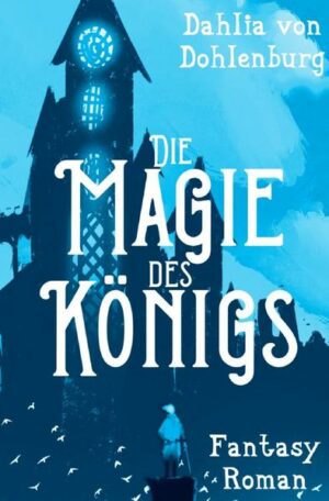 Die Magie des Königs | Bundesamt für magische Wesen