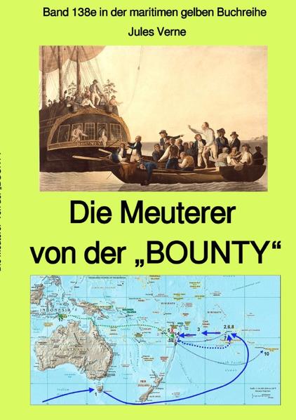 maritime gelbe Reihe bei Jürgen Ruszkowski: Die Meuterer von der BOUNTY - Band 138e in der maritimen gelben Buchreihe bei Jürgen Ruszkowski | Bundesamt für magische Wesen