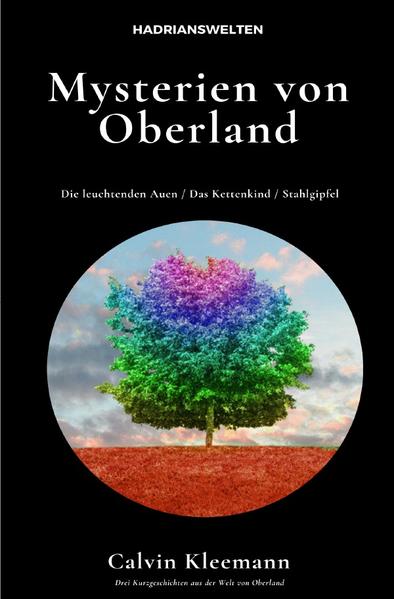 „Mysterien von Oberland“ ist der erste Kurzgeschichtenband aus dem neuen Fantasy- Kosmos von Calvin Kleemann. Durch die drei Sagen „Die leuchtenden Auen“, „Das Kettenkind“, sowie „Stahlgipfel“ werden die Lesenden dazu eingeladen, tiefer in die Welt Hadrians und ihre Hintergründe einzutauchen und sie durch die neuen Einblicke in einem anderen Licht zu sehen.