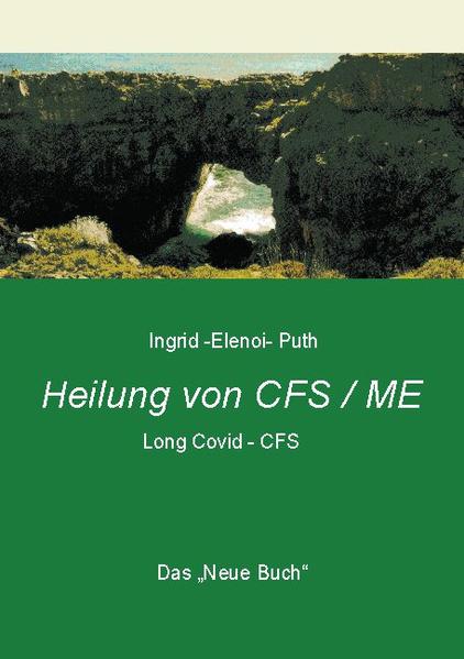 1987 erkrankte Ingrid -Elenoi- Puth an CFS. Aus einer aktiven Lehrerin, mit zwei gesunden Kindern, wurde eine Behinderte. Bildlich gesprochen hatte sich in großer Geschwindigkeit, innerhalb nur einer Nacht, ein dunkler, undurchdringlicher Felsbrocken vor ihr Leben geschoben. Er nahm ihr die Luft zum Atmen und die Kraft zum Leben. Nur über einen sehr mühevollen Weg-voller Krankheiten und Entbehrungen-gelangte sie zu einer rettenden Felsöffnung, die zum Licht führte. Die erfolgte Heilung können Sie hier in dem “Neuen Buch” lesen. Vom Rollstuhl-zum Sprungbrett