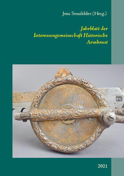 Jahrblatt der Interessengemeinschaft Historische Armbrust | Bundesamt für magische Wesen