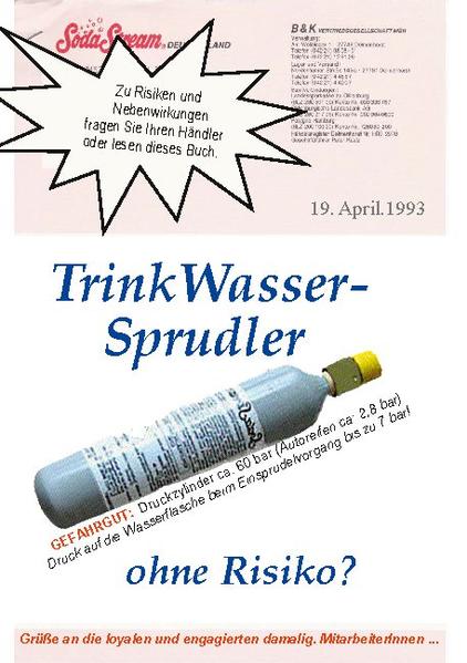 Ein ehemaliger Posaunist der Dresdner Philharmoniker und ein Stramount (Straßenverkehrslichtzeichenanlagenmonteur) setzen sich 1993 als Erste in den Kopf, einen TrinkWasserSprudler in den deutschen Haushalten zu platzieren. Handel und Verbraucher sind nicht interessiert. Der Ruf des Trinkwassers ist schlechter als seine tatsächliche Qualität. Nach 18 Monaten sitzt die Firma auf dem Trocknen und ist mit 100.000 Mark verschuldet. Auf dem Parkplatz eröffnet der Geschäftsführer dem Mitinhaber und dem Berater das Aus. In diesem Moment reißt die Sekretärin ein Bürofenster auf und ruft den Berater ans Telefon. Dieser Anruf bringt Millionen Menschen in Deutschland zum Sprudeln...