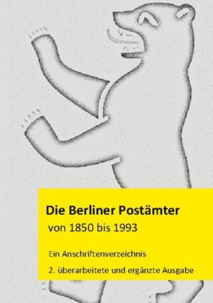 Die Berliner Postämter von 1850 bis 1993 | Bundesamt für magische Wesen