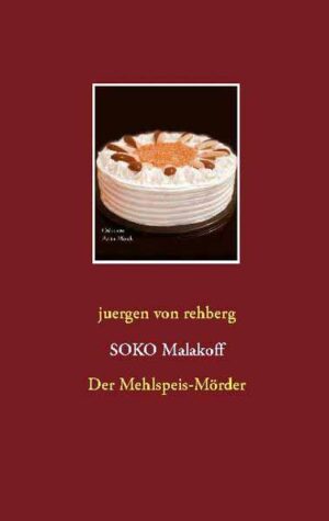 SOKO Malakoff Der Mehlspeis-Mörder | Juergen von Rehberg