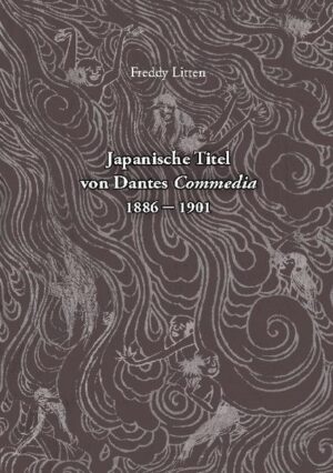 Japanische Titel von Dantes Commedia 1886-1901 | Bundesamt für magische Wesen